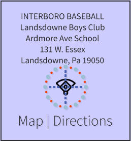 Map | Directions BROOKLINE Softball Chatham School 400 Allston Rd. Havertown, Pa 19083
